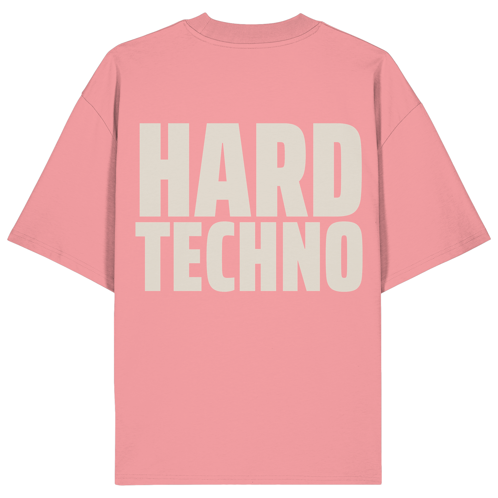 Shirt knallpink Rücken: HARD TECHNO